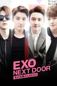 EXO ドラマ初主演作！『EXO NEXT DOOR～私のお隣さんはEXO～』メイキングショット公開