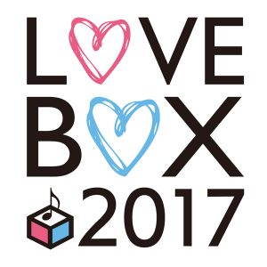 『musicるTV × BREAK OUT presents LOVE BOX 2017』