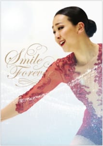 「浅田真央 Smile Forever～美しき氷上の妖精～」