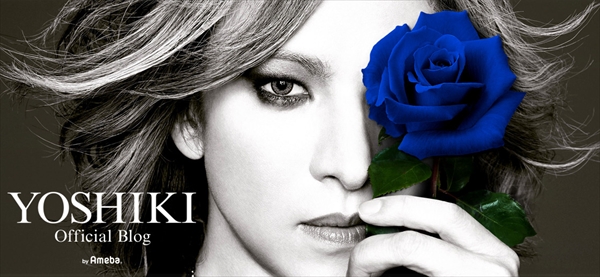 YOSHIKI OFFICIAL BLOG