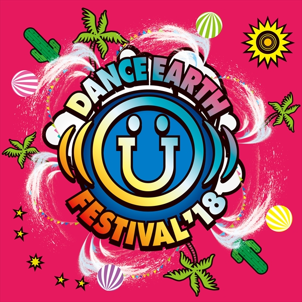 「DANCE EARTH FESTIVAL 2018」