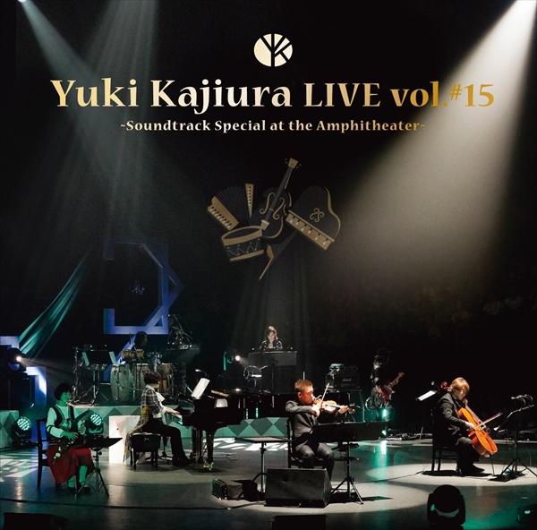 「Yuki Kajiura LIVE vol.#15“Soundtrack Special at the Amphitheater”」