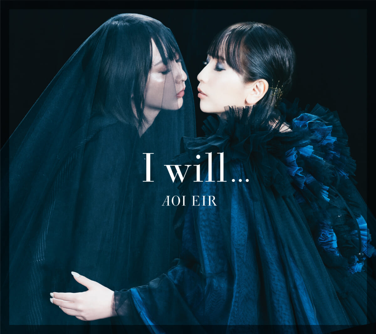 藍井エイル「I will…」初回盤