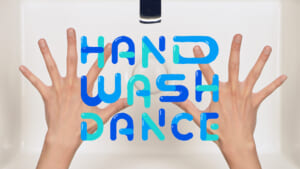『HAND WASH DANCE』