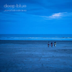 sora tob sakana「deep blue」