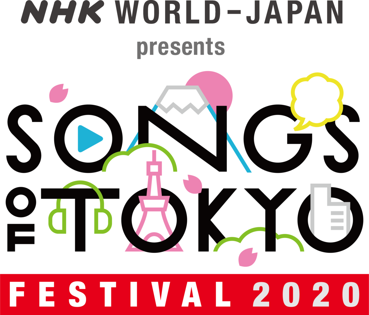 『NHK WORLD JAPAN presents SONGS OF TOKYO Festival 2020』