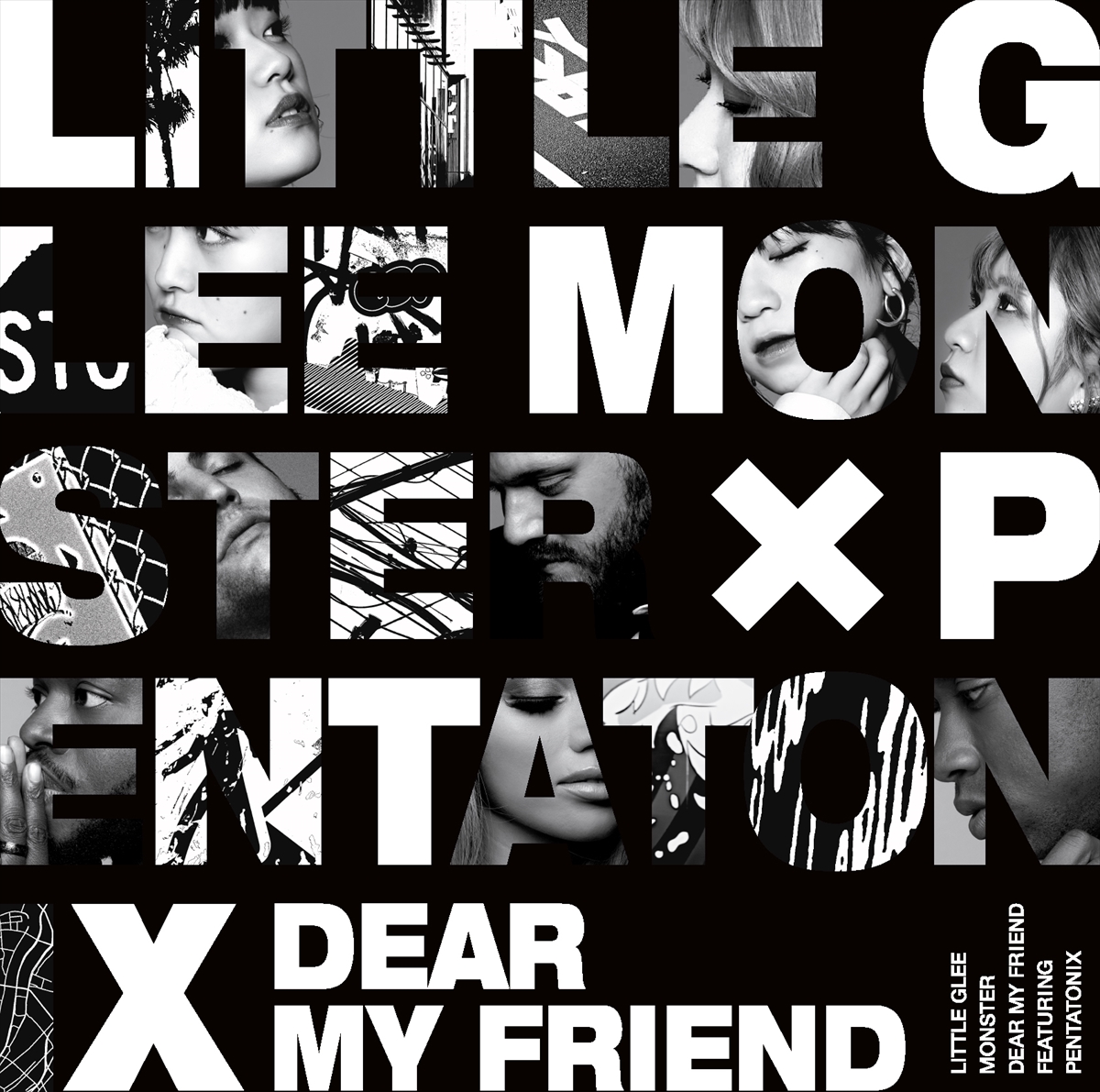 Little Glee Monster『Dear My Friend feat.Pentatonix』初回限定盤