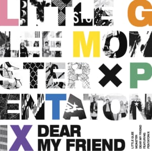 Little Glee Monster『Dear My Friend feat.Pentatonix』通常盤