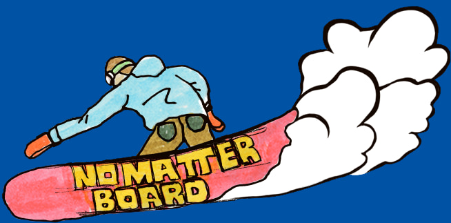 『NO MATTER BOARD（ノーマターボード）』