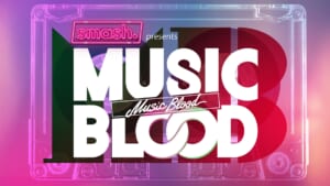 『MUSIC BLOOD』