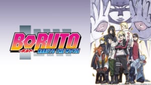 「BORUTO -NARUTO THE MOVIE-」