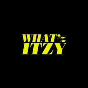 『WHAT’z ITZY』