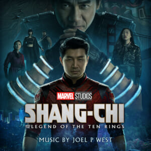 『シャン・チー／テン・リングスの伝説 オリジナル・スコア』©Marvel Studios 2021