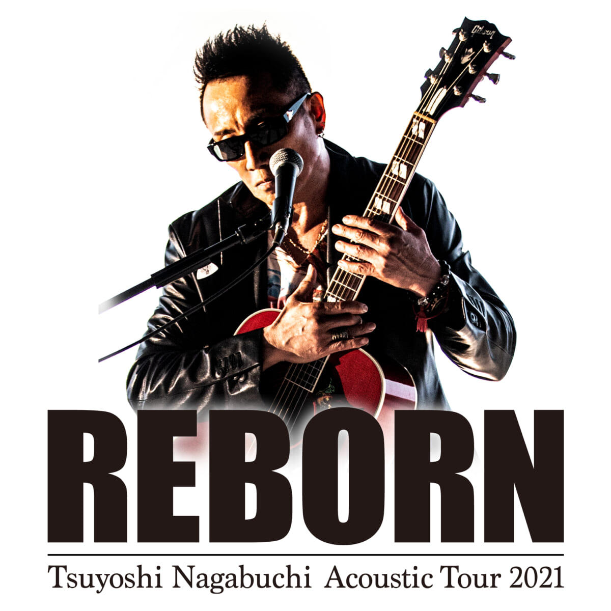 「Tsuyoshi Nagabuchi Acoustic Tour 2021　REBORN」