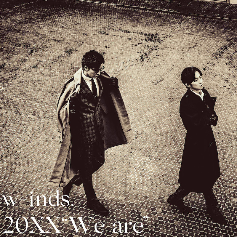 w-inds.『20XX “We are”』