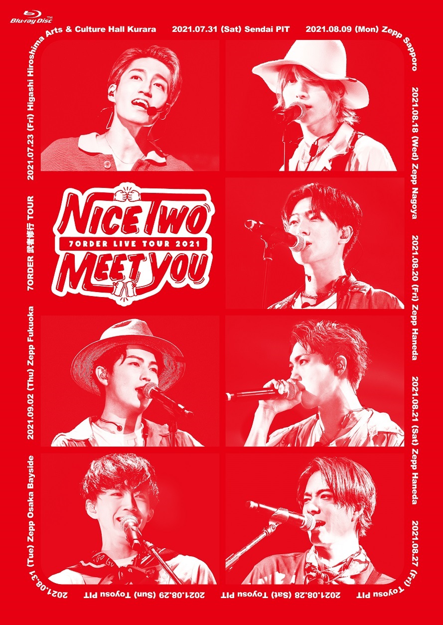 『7ORDER武者修行TOUR～NICE“TWO”MEET YOU～』