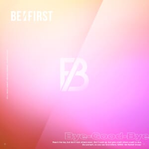 BE:FIRST「Bye-Good-Bye」