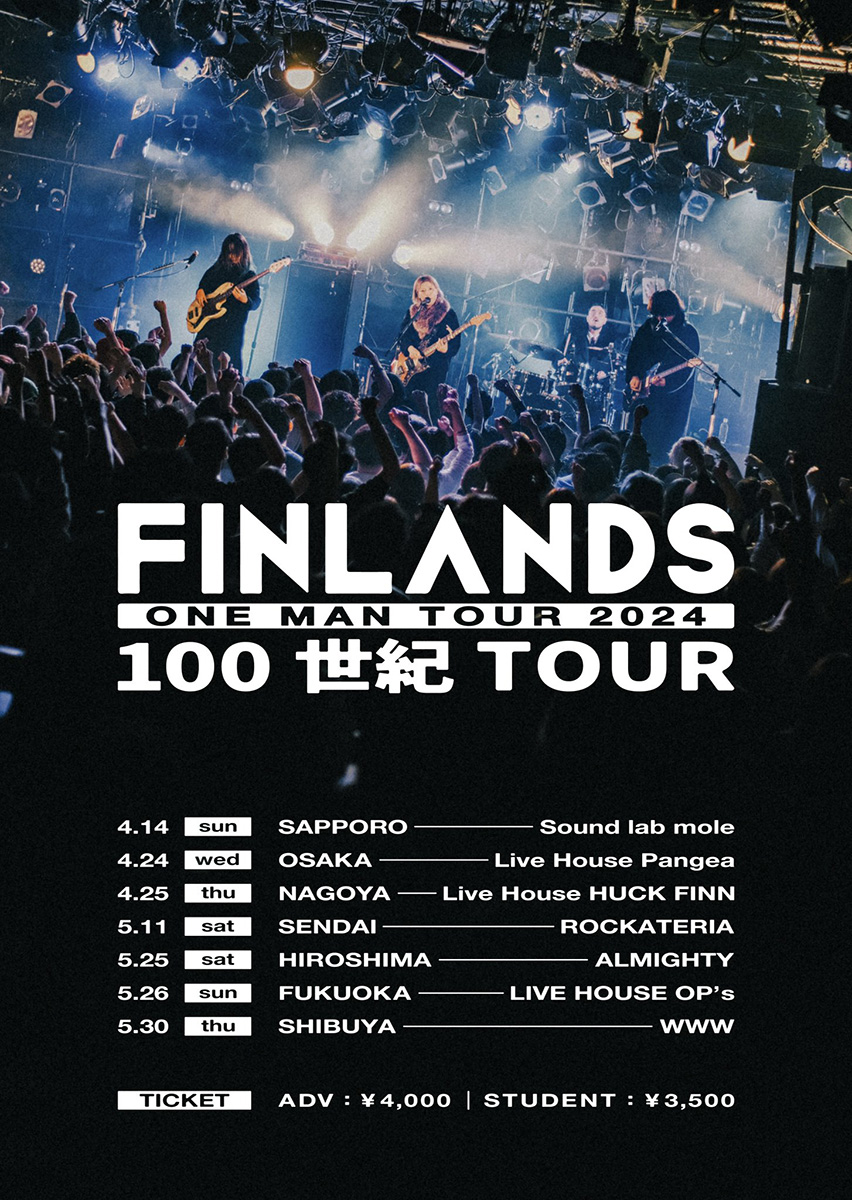 FINLANDS「100世紀TOUR」