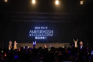 AMEFURASSHI（photo／笹森健一）