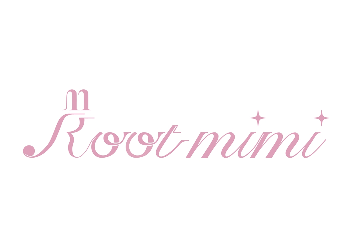 『Root mimi』
