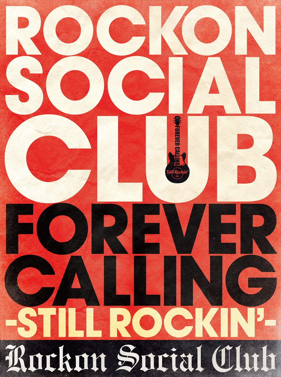 LIVE Blu-ray&DVD「Rockon Social Club Tour 2025 FOREVER CALLING -Still Rockin’-」